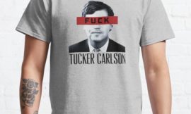 F$*k Tucker Carlson  No seriously, eff him!